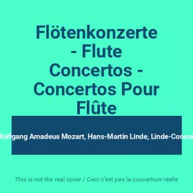 Couverture du produit · Flötenkonzerte - Flute Concertos - Concertos Pour Flûte