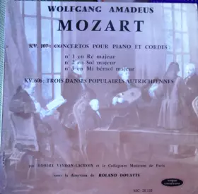 Couverture du produit · KV. 107 : Concertos Pour Piano Et Cordes / KV. 606: Trois Danses Populaires Autrichiennes