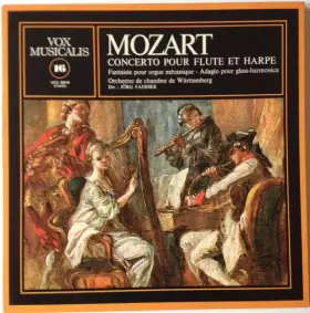 Couverture du produit · Concerto Pour Flute Et Harpe - Fantaisie Pour Orgue Mécanique - Adagio Pour Glass-Harmonica
