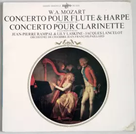 Couverture du produit · Concerto Pour Flûte & Harpe En Do Majeur KV 299 / Concerto Pour Clarinette En La Majeur KV 622