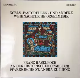 Couverture du produit · Noëls - Pastorellen - Und Andere Weihnachtliche Orgelmusik