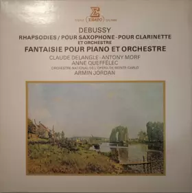 Couverture du produit · Rhapsodies / Pour Saxophone - Pour Clarinette Et Orchestre / Fantaisie Pour Piano Et Orchestre
