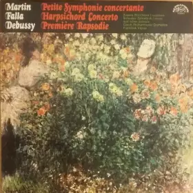Couverture du produit · Petite Symphonie Concertante / Harpsichord Concerto / Première Rapsodie