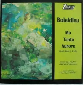 Couverture du produit · Ma Tante Aurore (Comic Opera In 2 Acts)