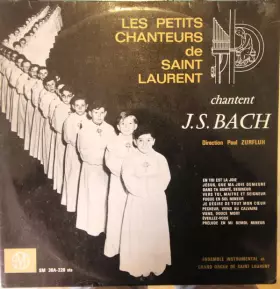 Couverture du produit · Les Petis Chanteurs de Saint Laurent Chantent J.S. Bach