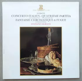 Couverture du produit · Concerto Italien-Quatrieme Partita / Fantaisie Chromatique & Fugue