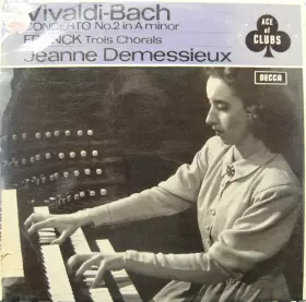 Couverture du produit · Concerto No. 2 in A Minor (BWV 593) / Trois Chorales 