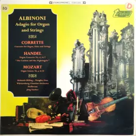 Couverture du produit · Adagio For Organ And Strings / Concerto For Organ, Flute And Strings / Organ Concerto No. 13 In F / Organ Sonata No. 4 In D