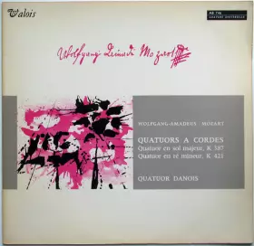 Couverture du produit · Les Quatuors À Cordes : Quatuor En Sol Majeur, K 387 / Quatuor En Ré Mineur, K 421