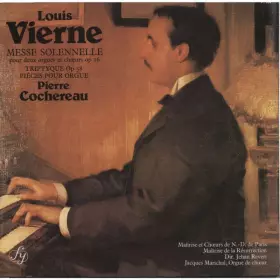Couverture du produit · Messe Solennelle (Pour Deux Orgues Et Choeurs Op 16) / Triptyque (Op 58) / Pièces Pour Orgue