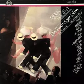 Couverture du produit · Musik Zwischen Den Kriegen 1 (Eine Berliner Dokumentation) Die Zwanziger Jahre