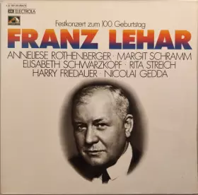 Couverture du produit · Festkonzert Zum 100. Geburtstag Franz Lehar