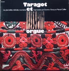 Couverture du produit · Taragot Et Orgue - Les Plus Belles Mélodies Roumaines Improvisées Par Dumitru Fărcaș Et Marcel Cellier