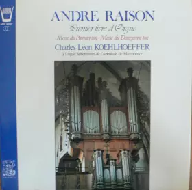 Couverture du produit · Premier Livre D'orgue / Messe Du Premier Ton - Messe Du Deuziesme Ton