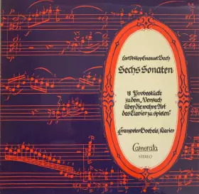 Couverture du produit · Sechs Sonaten – 18 Probestücke zu dem "Versuch über die wahre Art das Clavier zu spielen" (1753)