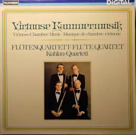Couverture du produit · Virtuose Kammermusik, Virtuoso Chamber Music, Musique De Chambre Virtuose - Flötenquartett, Flute Quartet, Kuhlau-Quartett