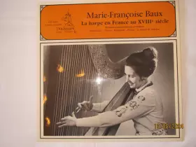 Couverture du produit · La Harpe en France au XVIIIe Siècle