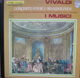 Couverture du produit · Concerto Pour 2 Mandolines, Concerto Pour 2 Violons ● Concerto Pour 2 Flutes ● Concerto Pour 2 Hautbois