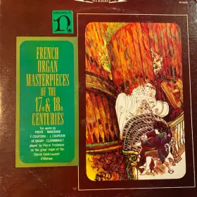 Couverture du produit · French Organ Masterpieces Of The 17th And 18th Centuries