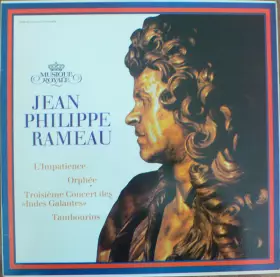 Couverture du produit · L'impatience / Orphée / Troisième Concert Des "Indes Galantes" / Tambourins