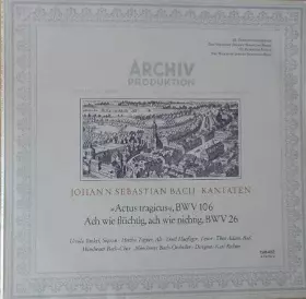 Couverture du produit · »Actus Tragicus«, BWV 106 / Ach Wie Flüchtig, Ach Wie Nichtig, BWV 26