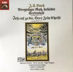 Couverture du produit · Vergnügte Ruh, beliebte Seelenlust Kantate BWV 170, Ich ruf zu dir, Herr Jesu Christ Kantate BWV 177