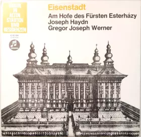 Couverture du produit · Eisenstadt - Am Hofe Des Fürsten Esterhazy