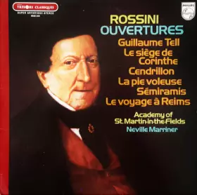 Couverture du produit · Ouvertures / Guillaume Tell / Le Siège De Corinthe / Cendrillon / La Pie Voleuse / Sémiramis / Le Voyage À Reims  