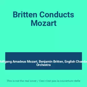 Couverture du produit · Britten Conducts Mozart