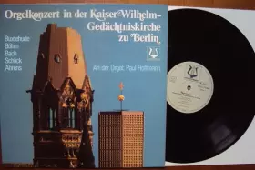 Couverture du produit · Orgelkonzert In Der Kaiser-Wilhelm-Gedächtniskirche Zu Berlin