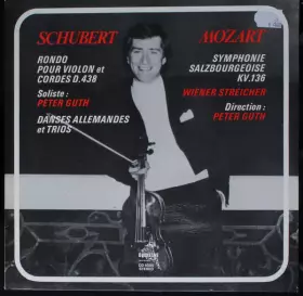 Couverture du produit · Rondo Pour Violon Et Cordes D.438 / Symphonie Salzbourgeoise KV.136