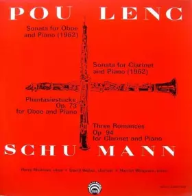 Couverture du produit · Sonata For Oboe And Piano / Sonata For Clarinet And Piano / Phantasiestucke Op. 73 For Oboe And Piano / Three Romances Op. 94 F