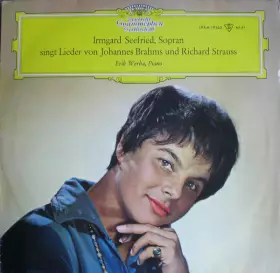 Couverture du produit · Irmgard Seefried Singt Lieder Von Johannes Brahms Und Richard Strauss