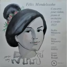 Couverture du produit · Félix Mendelssohn Concerto Pour Violon, Piano Et Orchestre à Cordes 1823