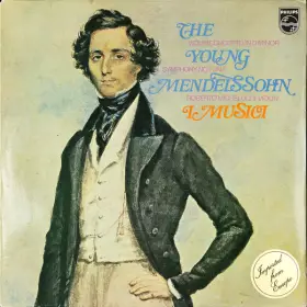 Couverture du produit · The Young Mendelssohn (Violin Concerto In D Minor / Symphony No. 11 In F)