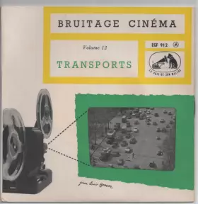 Couverture du produit · Bruitage Cinéma Volume 12 : Transports