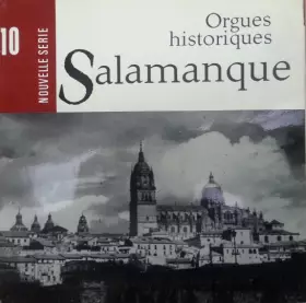 Couverture du produit · Orgues Historiques - Salamanque ( Salamanca ) - Improvisations