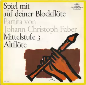 Couverture du produit · Spiel Mit Auf Deiner Blockflöte - Mittelstufe 3 Altflöte