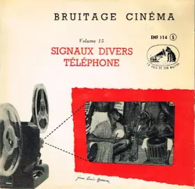 Couverture du produit · Bruitage Cinéma Volume 15: Signaux Divers - Téléphone
