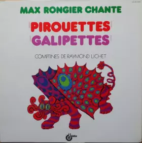 Couverture du produit · Chante "Pirouettes" "Galipettes" Comptines De Raymond Lichet