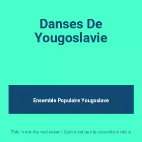 Couverture du produit · Danses De Yougoslavie