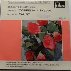 Couverture du produit · Coppelia / Sylvia, Faust