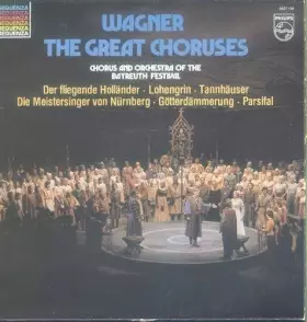 Couverture du produit · Die Grossen Chore The Great Choruses Original Aus Bayreuth