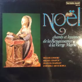 Couverture du produit · Noël. Chants Et Hymnes De La Renaissance à La Vierge Marie