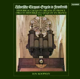 Couverture du produit · Historische Clicquot-Orgeln In Frankreich  Historical Clicquot Organs In France  Orgues Historiques Clicquot En France Vol. 2