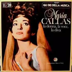Couverture du produit · Maria Callas: La Donna, La Voce, La Diva Nrs. 11 - 20