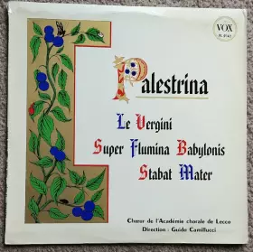 Couverture du produit · Palestrina - Le Vergini, Super Flumina, Babylonis, Stabat Mater