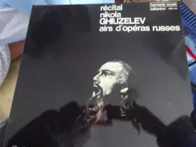 Couverture du produit · Récital Nikola Ghiuzelev Airs D'Opéras Russes Orchestre Symphonique De Sofia 