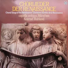Couverture du produit · Chorlieder der Renaissance - Choral Songs of the Renaissance - Chansons chorales de la Renaissance