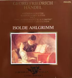 Couverture du produit · 4 Cembalo-Suiten - Harpsichord Suites Incl. "The Harmonious Blacksmith" Grossschmied-Variationen